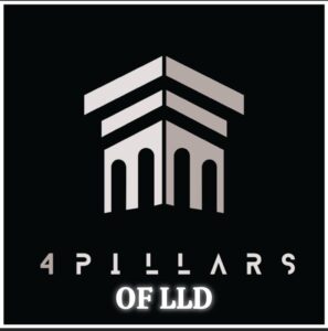 4 PILLARS OF LLD ???