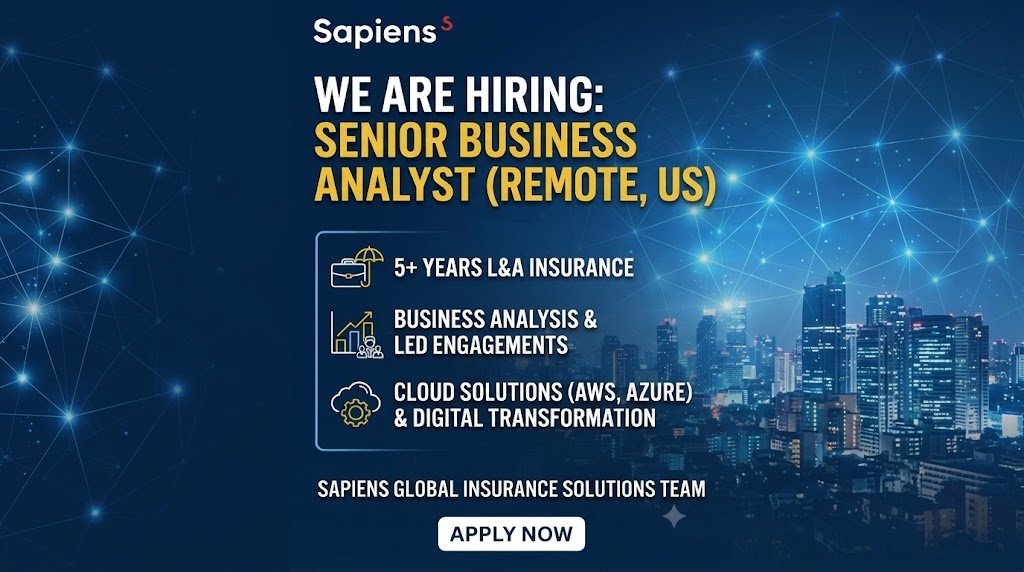 Sapiens Recruitment 2026: Senior Business Analyst (Life & Annuities) | Remote United States